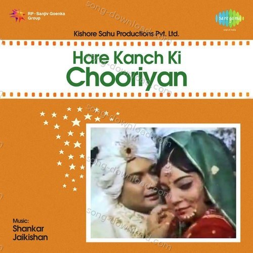 Hare Kanch Ki Chooriyan Asha Bhosle MP3 Download